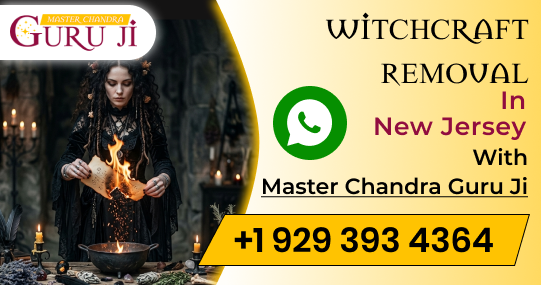 Witchcraft Removal in New Jersey